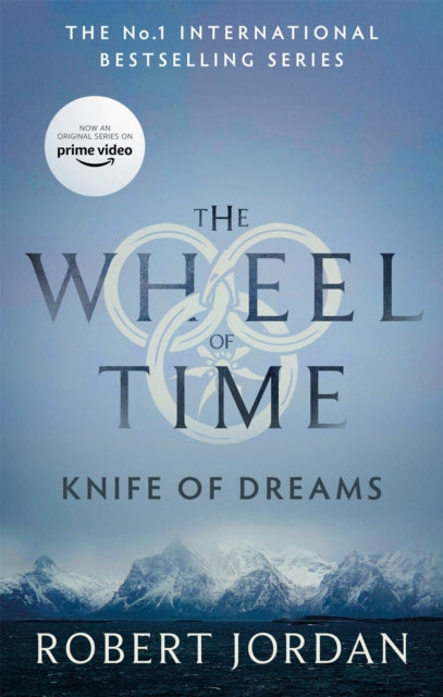 Knife Of Dreams, Book 11 of the Wheel of Time (Now a major TV series) 9780356517100 Robert Jordan