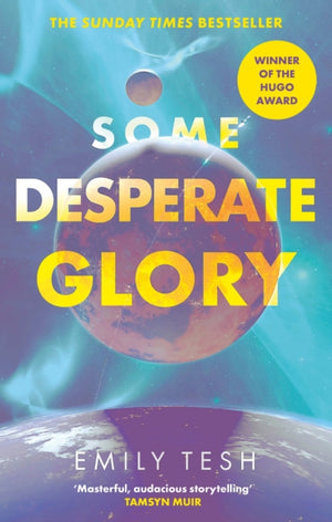 Some Desperate Glory, The Hugo Award-winning novel