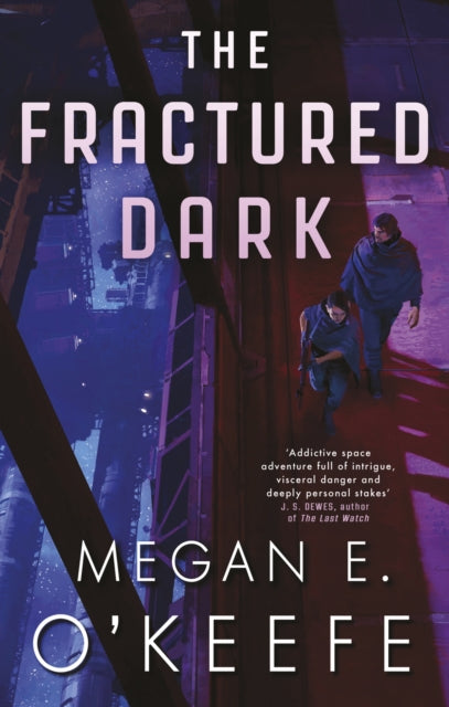 Book cover of: Fractured Dark. By: Megan E. O'Keefe