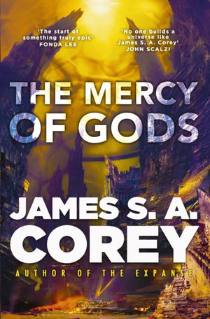 Mercy of Gods, The spectacular new space opera from the master of SF