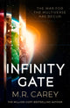 Infinity Gate, The exhilarating SF epic set in the multiverse (Book One of the Pandominion) 9780356518046 M. r. Carey