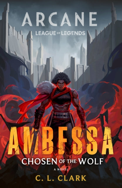 Book cover of: Ambessa: Chosen of the Wolf
