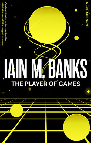 Player Of Games, A Culture Novel