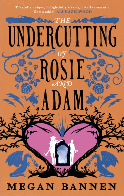 Undercutting of Rosie and Adam 9780356521930 Megan Bannen