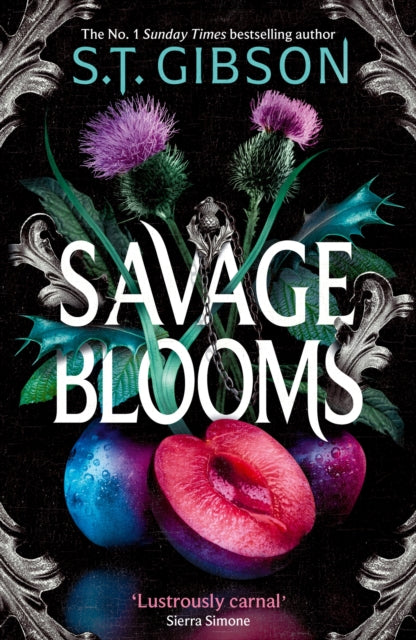 Savage Blooms, the decadently sinister and deliciously erotic fantasy romance 9780356523255 S. T. Gibson