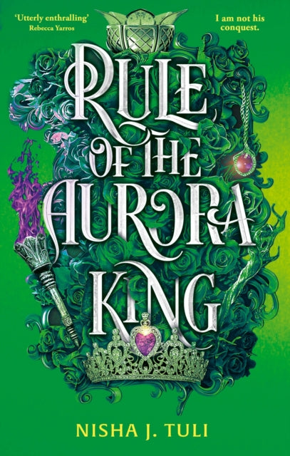 Rule of the Aurora King, the seductive enemies to lovers fantasy romance 9780356523385 Nisha J. Tuli