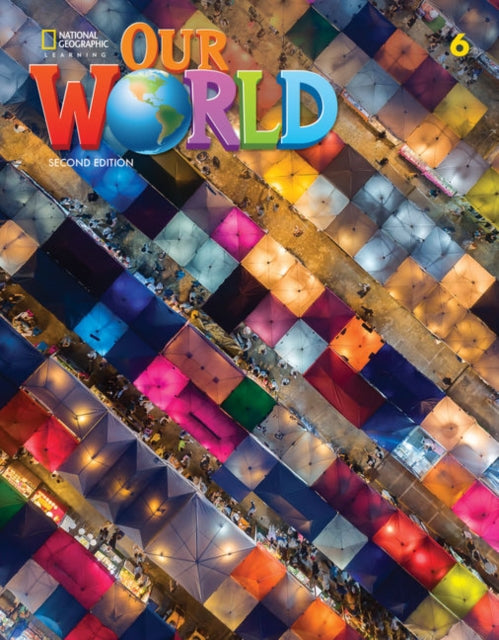 Book cover of: Our World 6 (British English). By: Kate Cory-Wright