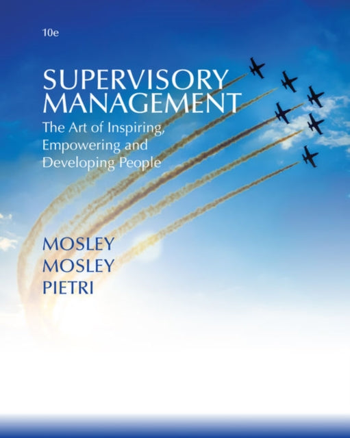Book cover of: Supervisory Management. By: Mosley, Donald C., Jr.