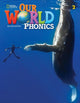Book cover of: Our World Phonics 2. By: Lesley Koustaff