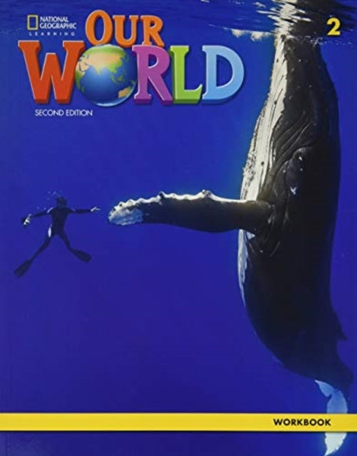 Book cover of: Our World 2: Workbook. By: Gabrielle Pritchard