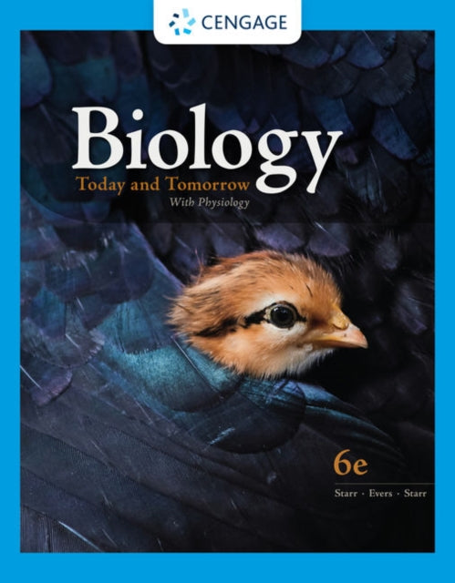 Book cover of: Biology Today and Tomorrow with Physiology. By: Cecie Starr