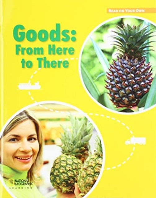 Book cover of: ROYO READERS LEVEL B GOODS FRO M HERE TO THERE