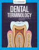 Book cover of: Dental Terminology. By: Calista Kindle