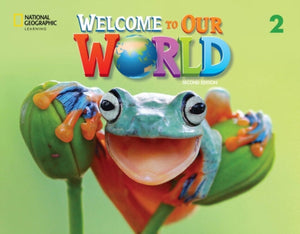 Welcome to Our World 2: Student's Book