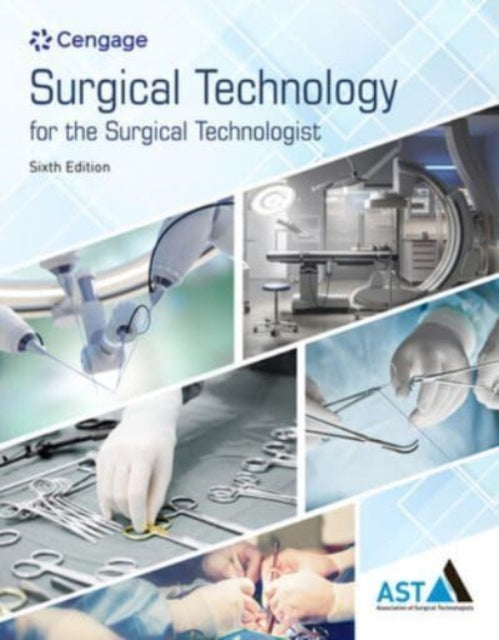 Book cover of: Study Guide for the Association of Surgical Technologists' Surgical  Technology for the Surgical Technologist: A Positive Care Approach. By: Association of Surgical Technologists