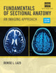 Book cover of: Fundamentals of Sectional Anatomy. By: Denise Lazo