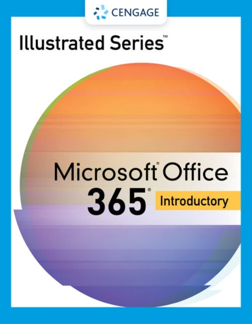 Book cover of: Illustrated SeriesA® Collection, MicrosoftA® 365A® & OfficeA® 2021 Introductory. By: David W. Beskeen