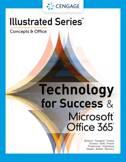 Book cover of: Technology for Success and Illustrated SeriesA® Collection, MicrosoftA® 365A® & OfficeA® 2021. By: David W. Beskeen
