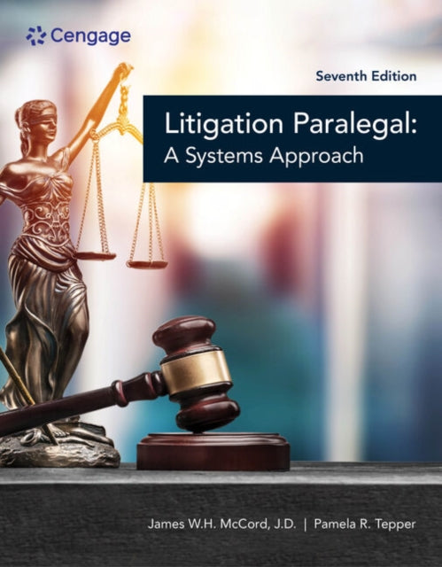 Book cover of: Litigation Paralegal: A Systems Approach. By: James W. H. McCord