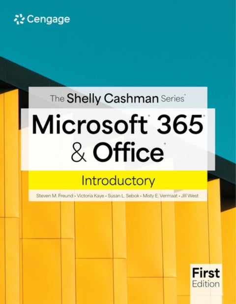 The Shelly Cashman SeriesA® MicrosoftA® 365A® & OfficeA® Introductory