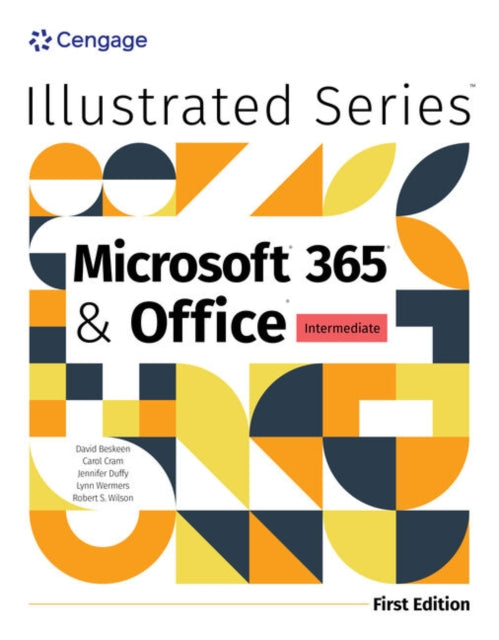 Book cover of: Illustrated MicrosoftA® 365A® & OfficeA® Intermediate, First Edition. By: David Beskeen