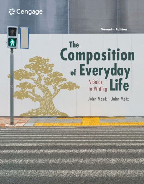 Book cover of: Composition of Everyday Life. By: John Metz