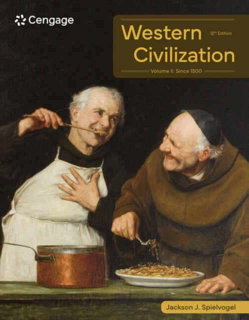 Book cover of: Western Civilization: Volume II: Since 1500. By: Jackson Spielvogel