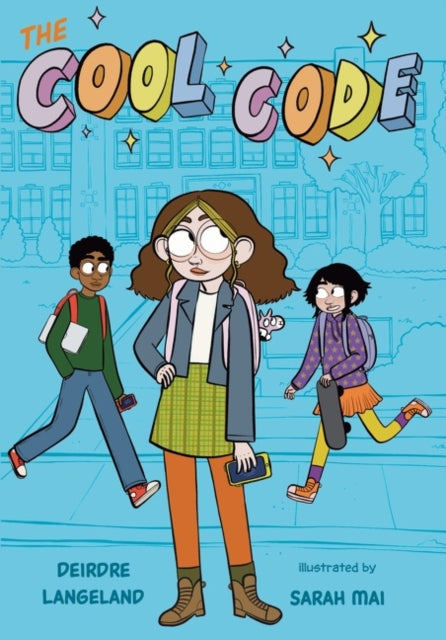 Book cover of: Cool Code: A Graphic Novel. By: Deirdre Langeland