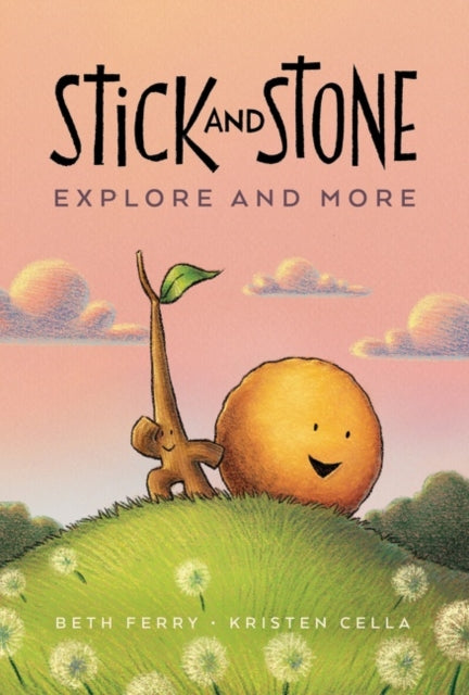 Book cover of: Stick and Stone Explore and More. By: Beth Ferry