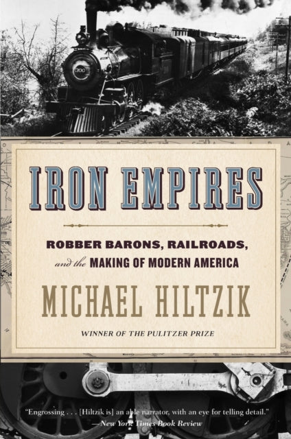 Book cover of: Iron Empires. By: Michael Hiltzik