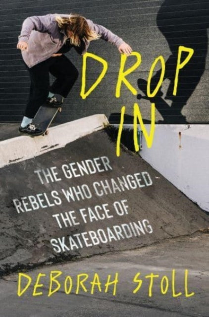 Book cover of: Drop In. By: Deborah Stoll