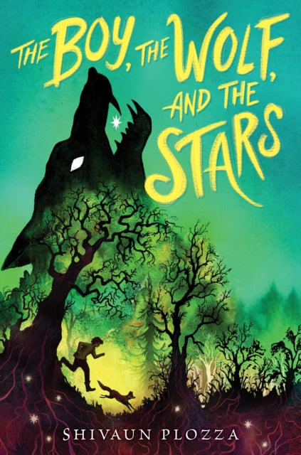Book cover of: Boy, The Wolf, And The Stars. By: Shivaun Plozza