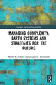 Book cover of: Managing Complexity: Earth Systems and Strategies for the Future. By: Walter R. Erdelen