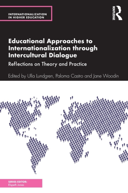 Book cover of: Educational Approaches to Internationalization through Intercultural Dialogue. By: Paloma Castro