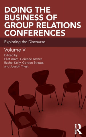 Doing the Business of Group Relations Conferences