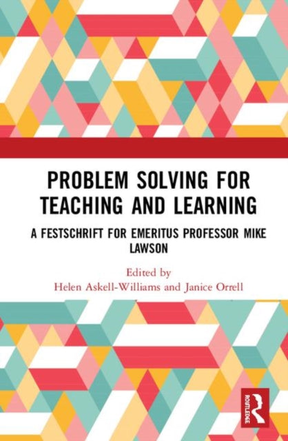 Book cover of: Problem Solving for Teaching and Learning. By: Helen Askell-Williams