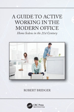 Guide to Active Working in the Modern Office