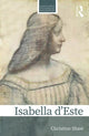 Book cover of: Isabella d’Este. By: Christine Shaw