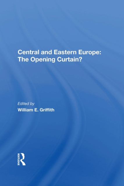 Book cover of: Central And Eastern Europe. By: William E. Griffith