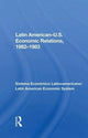 Book cover of: Latin American-u.s. Economic Relations, 1982-1983