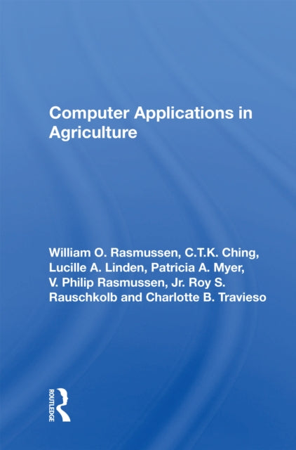 Book cover of: Computer Applications In Agriculture. By: William O. Rasmussen