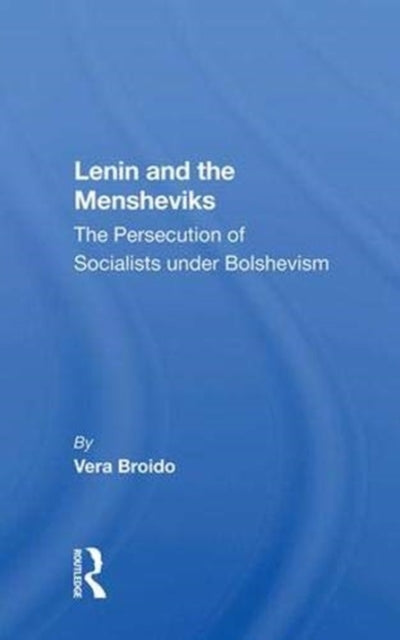 Book cover of: Lenin and the Mensheviks. By: Vera Broido