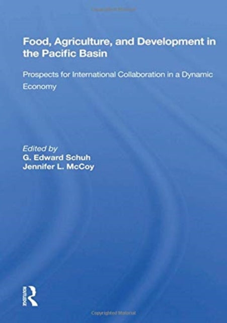 Book cover of: Food, Agriculture, and Development in the Pacific Basin. By: Jennifer McCoy