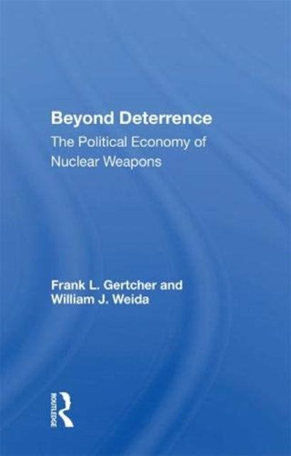 Book cover of: Beyond Deterrence. By: Frank L. Gertcher