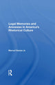Book cover of: Legal Memories And Amnesias In America's Rhetorical Culture. By: Marouf Arif Hasian