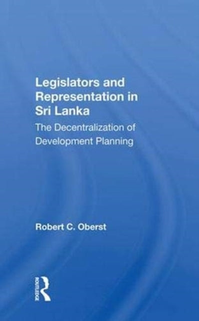 Book cover of: Legislators and Representation in Sri Lanka