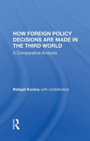 How Foreign Policy Decisions Are Made In The Third World