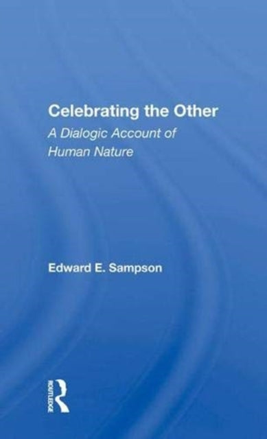 Book cover of: Celebrating The Other. By: Edward E. Sampson