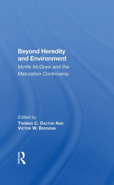 Book cover of: Beyond Heredity And Environment. By: Thomas Carlyle Dalton