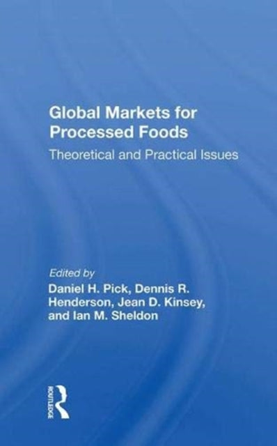 Book cover of: Global Markets For Processed Foods. By: Daniel Pick
